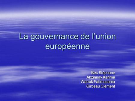 La gouvernance de l’union européenne