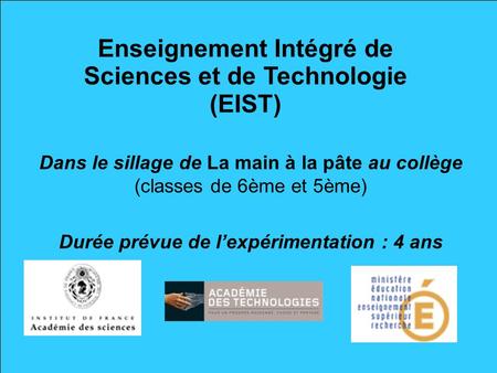 Enseignement Intégré de Sciences et de Technologie (EIST)