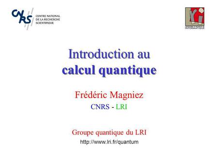 Introduction au calcul quantique