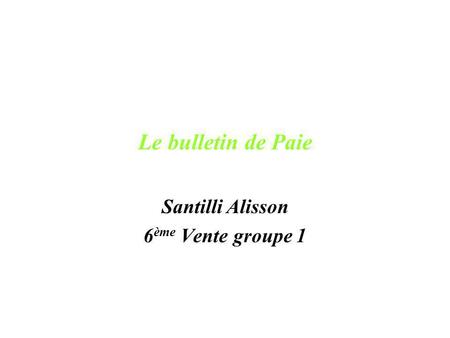 Santilli Alisson 6ème Vente groupe 1