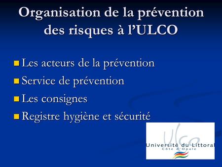 Organisation de la prévention des risques à l’ULCO