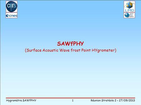 SAWfPHY (Surface Acoustic Wave frost Point HYgrometer)