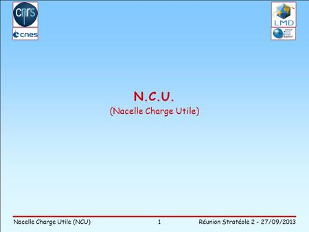 N.C.U. (Nacelle Charge Utile)