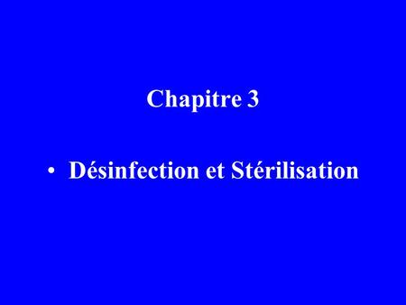 Désinfection et Stérilisation