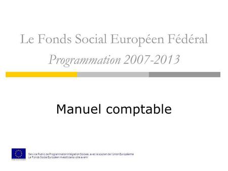 Le Fonds Social Européen Fédéral Programmation
