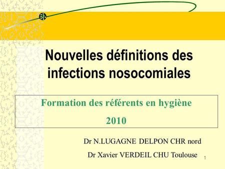 Nouvelles définitions des infections nosocomiales