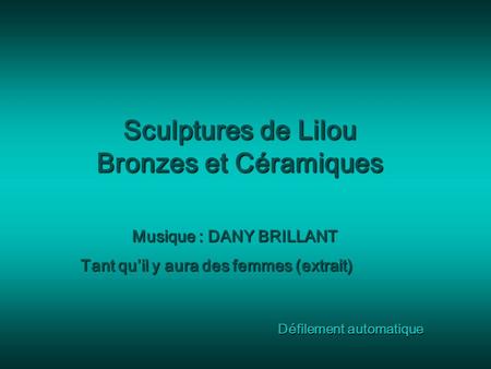 Sculptures de Lilou Bronzes et Céramiques