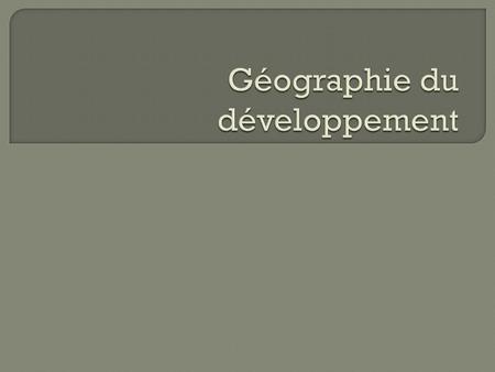 Géographie du développement