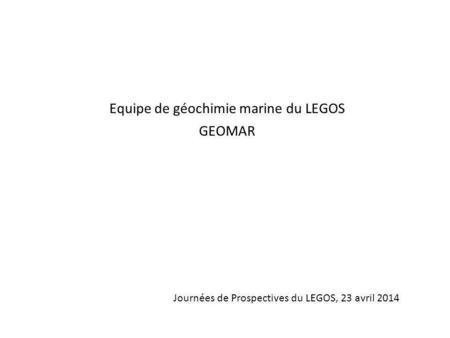 Equipe de géochimie marine du LEGOS