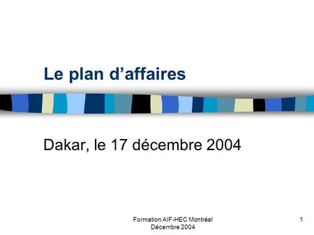 Formation AIF-HEC Montréal Décembre 2004