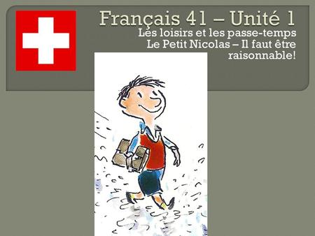Français 41 – Unité 1 Les loisirs et les passe-temps