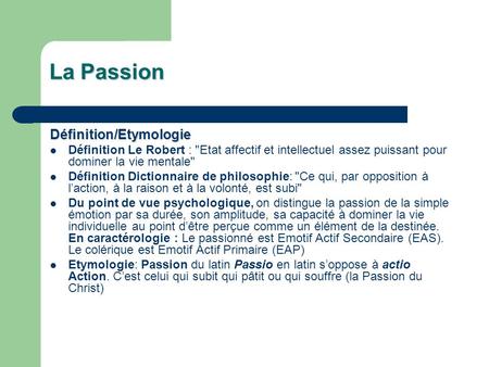 La Passion Définition/Etymologie