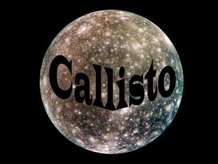 Callisto.