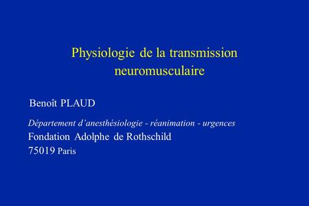 Physiologie de la transmission neuromusculaire