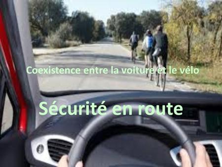 Coexistence entre la voiture et le vélo Sécurité en route.