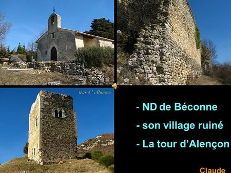 - ND de Béconne - son village ruiné - La tour d’Alençon Claude  secret.com/Patrimoine.html.