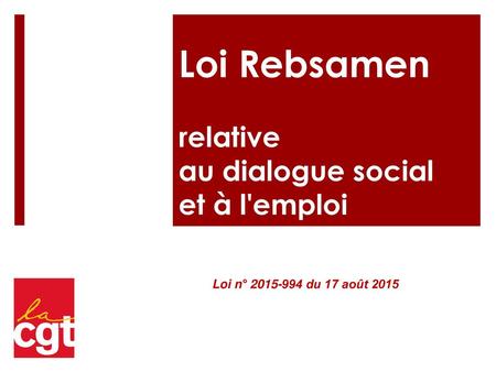 Loi Rebsamen relative au dialogue social et à l'emploi