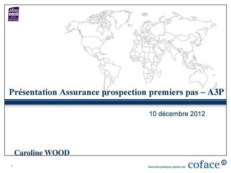 Présentation Assurance prospection premiers pas – A3P