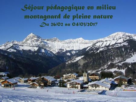 Séjour pédagogique en milieu montagnard de pleine nature