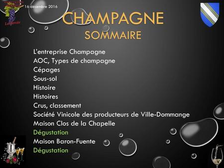 CHAMPAGNE Sommaire L’entreprise Champagne AOC, Types de champagne