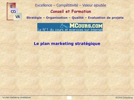 Conseil et Formation Le plan marketing stratégique
