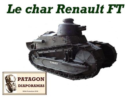 Le char Renault FT.