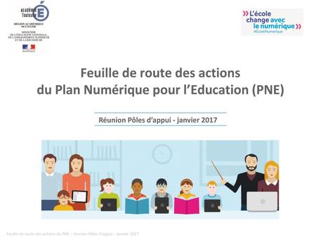 Feuille de route des actions du Plan Numérique pour l’Education (PNE)