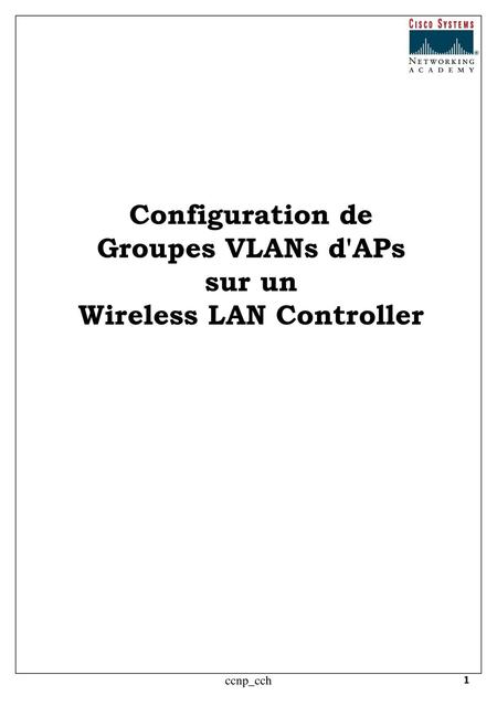 Configuration de Groupes VLANs d'APs sur un Wireless LAN Controller