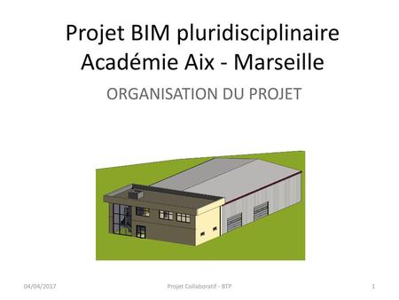 Projet BIM pluridisciplinaire Académie Aix - Marseille