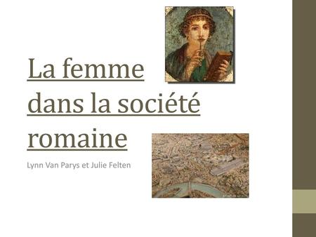 La femme dans la société romaine