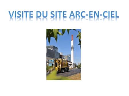 VISITE du site ARC-EN-CIEL
