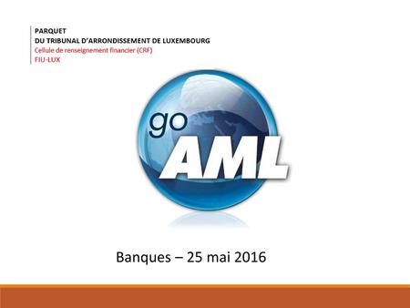 Banques – 25 mai 2016.