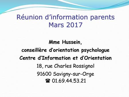 Réunion d’information parents Mars 2017