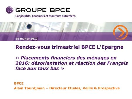 BPCE Alain Tourdjman – Directeur Etudes, Veille & Prospective