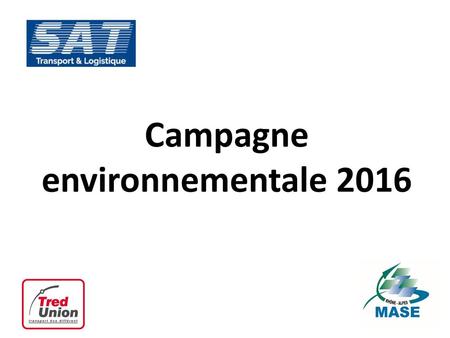 Campagne environnementale 2016