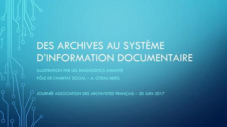 Des archives au système d’information documentaire