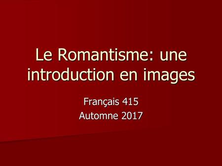 Le Romantisme: une introduction en images