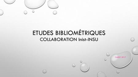 ETUDES bibliométriques Collaboration Inist-INSU