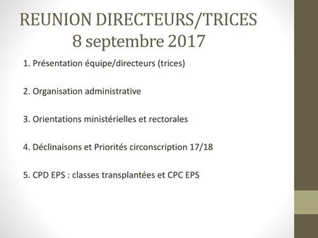 REUNION DIRECTEURS/TRICES 8 septembre 2017