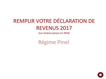 REMPLIR VOTRE DÉCLARATION DE REVENUS 2017 (sur revenus perçus en 2016)