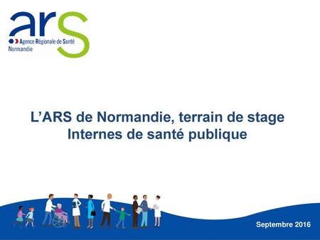 L’ARS de Normandie, terrain de stage Internes de santé publique