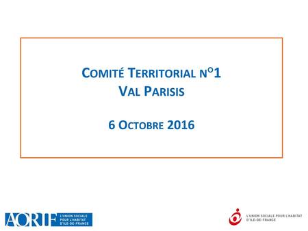 Comité Territorial n°1 Val Parisis 6 Octobre 2016