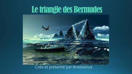 Le triangle des Bermudes