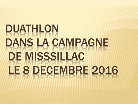 DUATHLON DANS LA CAMPAGNE DE MISSSILLAC le 8 decembre 2016