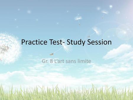 Practice Test- Study Session