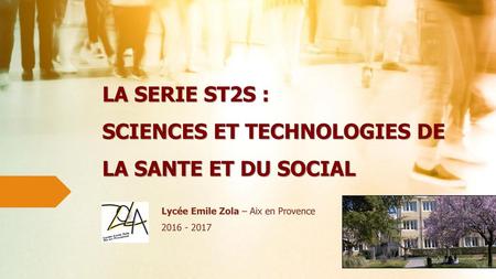 La SERIE ST2S : SCIENCES ET TECHNOLOGIES DE LA SANTE ET DU SOCIAL