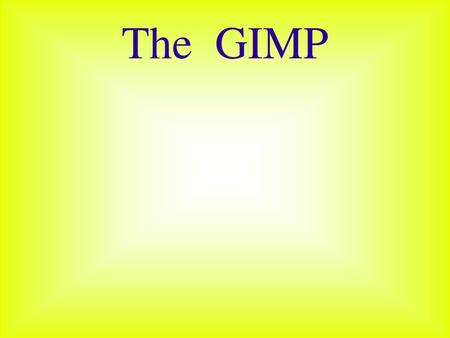 The GIMP.