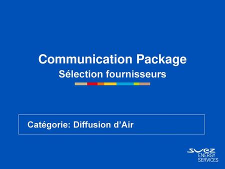 Communication Package Sélection fournisseurs