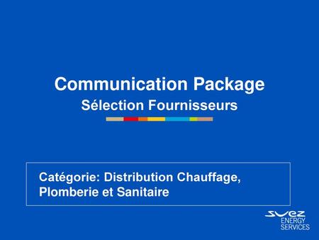 Communication Package Sélection Fournisseurs