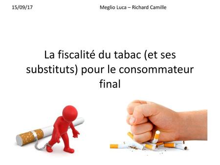La fiscalité du tabac (et ses substituts) pour le consommateur final